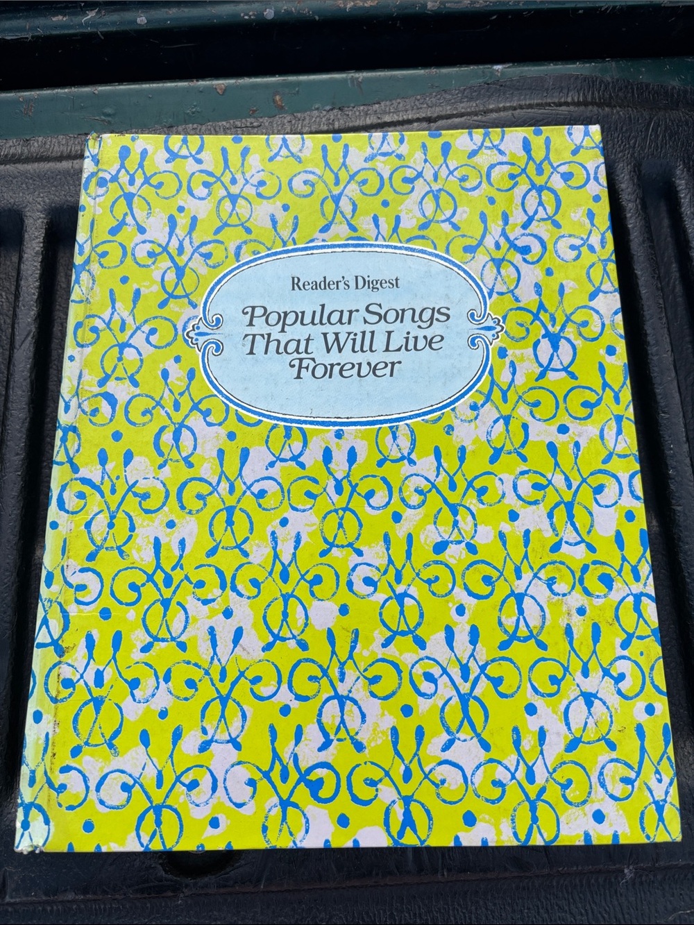 Vintage Reader's Digest Popular Songs That Will Live Forever Piano Book - 1982